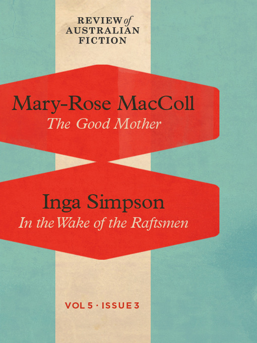 Cover image for Review of Australian Fiction, Volume 5, Issue 3